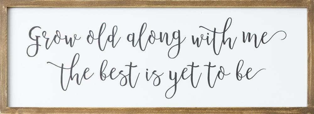 Sign - Grow Old With Me